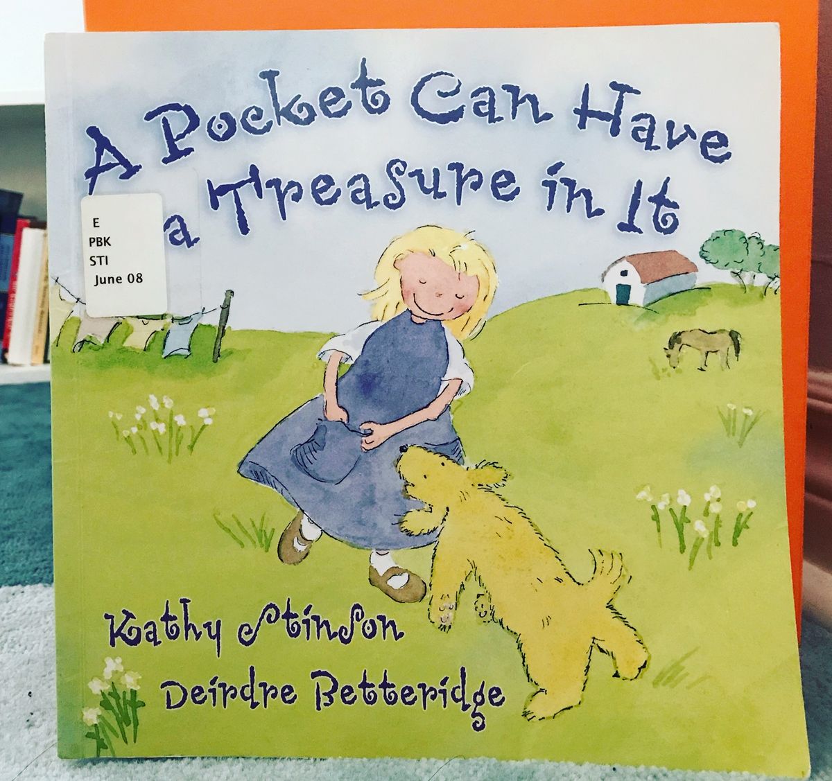 A Pocket Can Have A Treasure in It by Kathy Stinson & Deirdre Betteridge